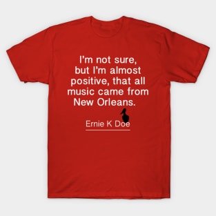 Ernie K Doe T-Shirt